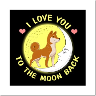 I Love You To The Moon And Back Shiba Inu Posters and Art